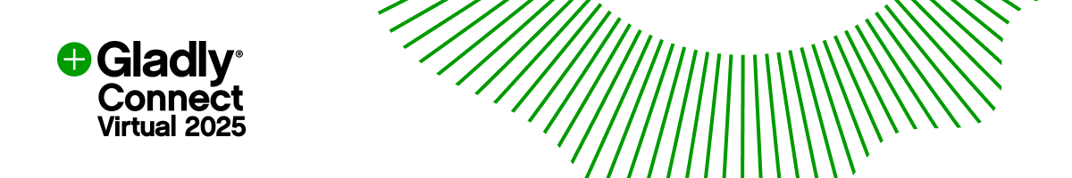 Gladly Connect Virtual 2025 logo with dynamic green lines representing connectivity and innovation.